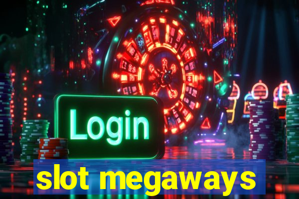 slot megaways