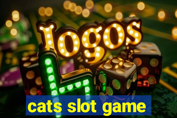 cats slot game