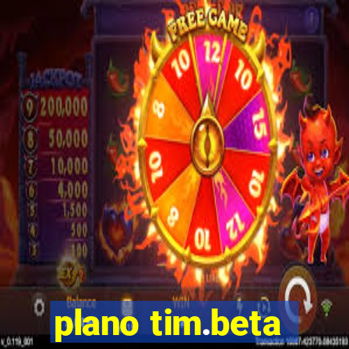 plano tim.beta