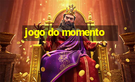 jogo do momento