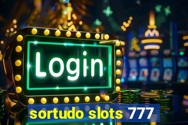 sortudo slots 777