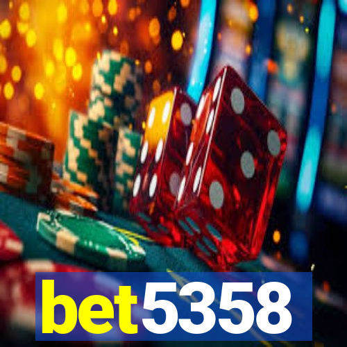 bet5358