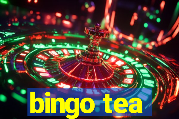 bingo tea