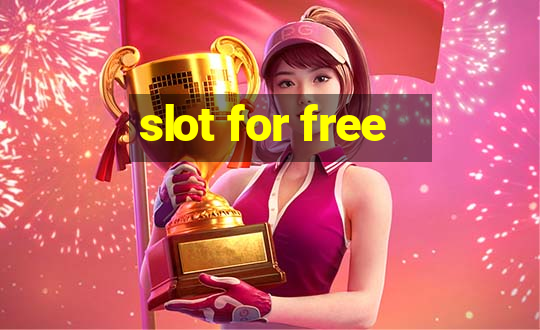 slot for free