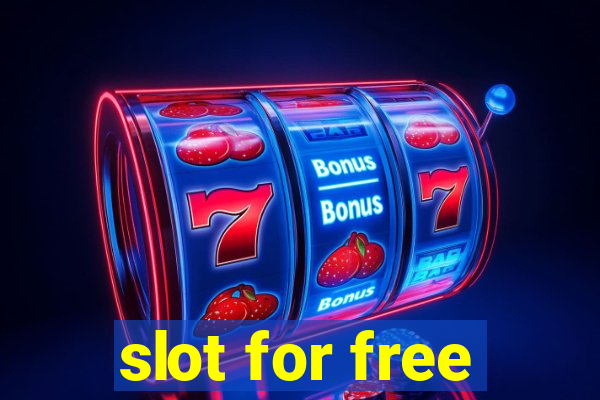 slot for free