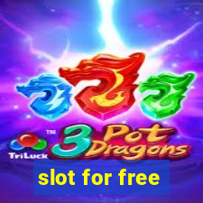 slot for free