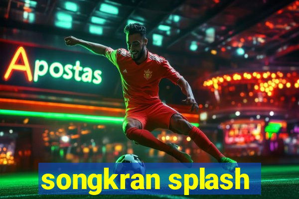 songkran splash