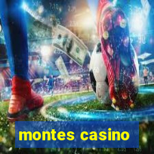 montes casino