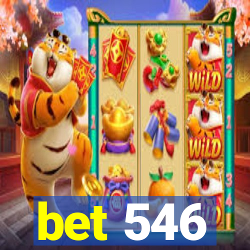 bet 546