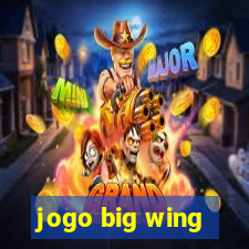 jogo big wing