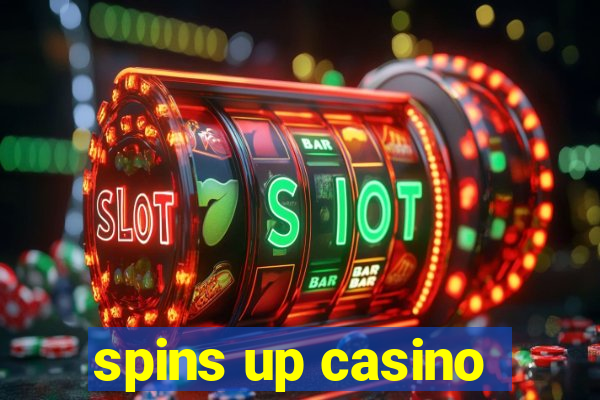 spins up casino