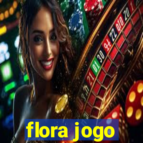 flora jogo