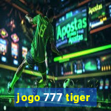 jogo 777 tiger