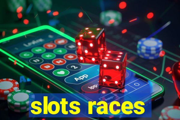 slots races