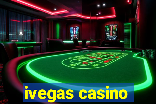 ivegas casino