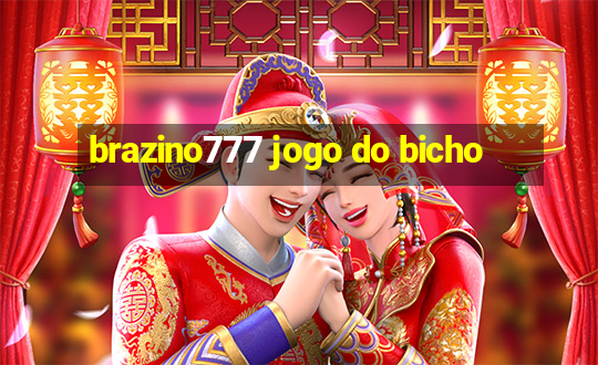 brazino777 jogo do bicho