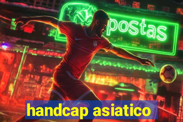 handcap asiatico