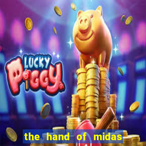 the hand of midas slot pragmatic play