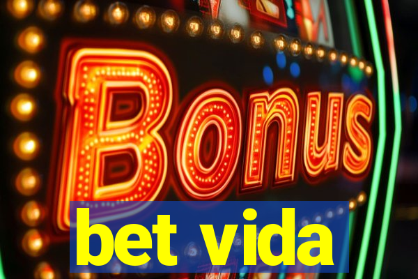 bet vida