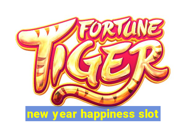 new year happiness slot