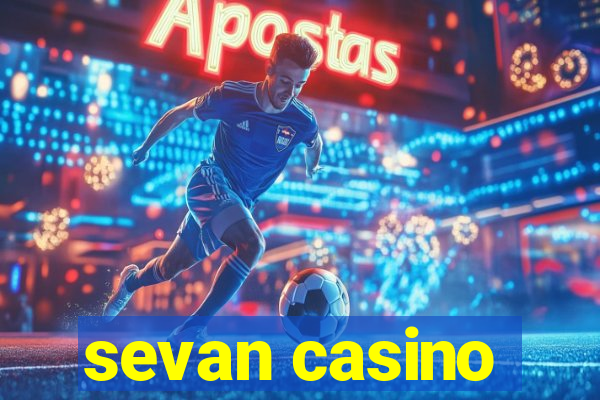 sevan casino