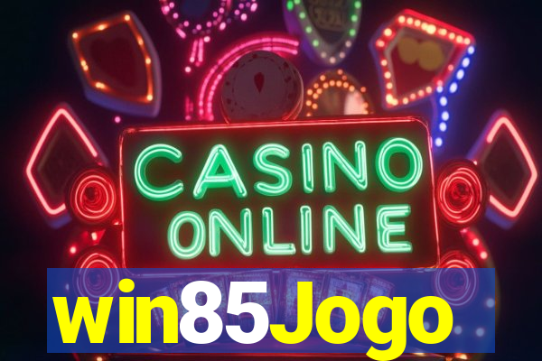 win85Jogo