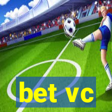 bet vc