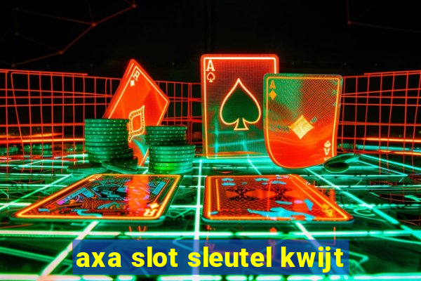 axa slot sleutel kwijt