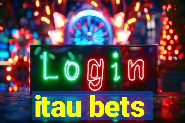 itau bets