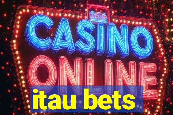 itau bets