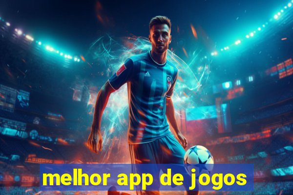 melhor app de jogos