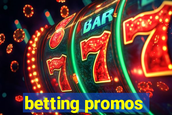 betting promos