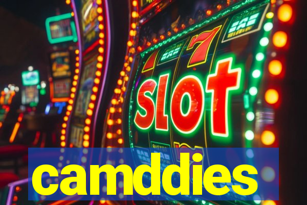 camddies