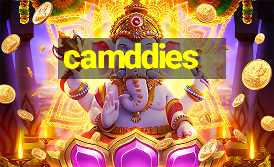 camddies