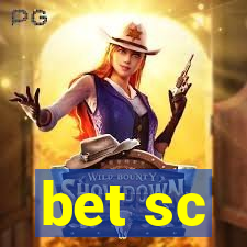 bet sc