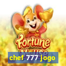 chef 777 jogo