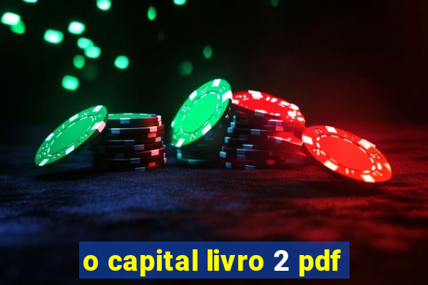 o capital livro 2 pdf