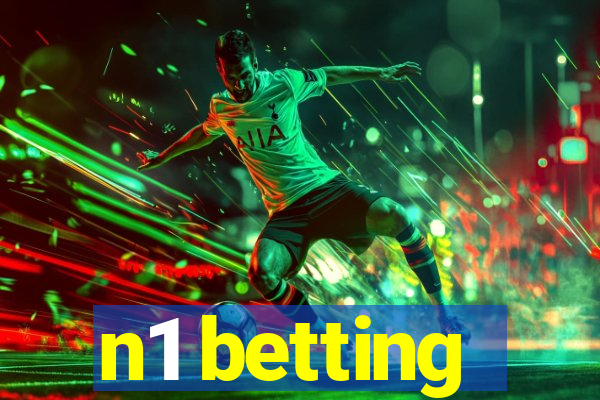 n1 betting