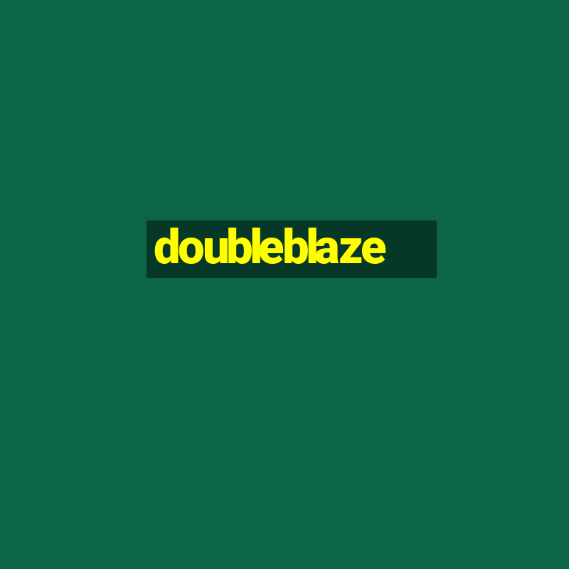 doubleblaze