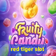 red tiger slot