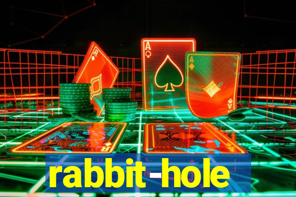 rabbit-hole