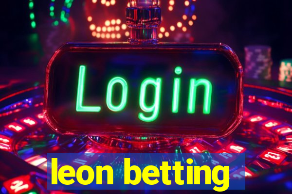 leon betting