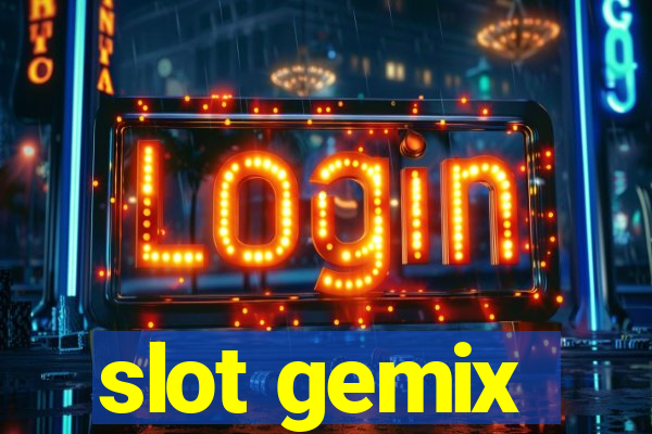 slot gemix