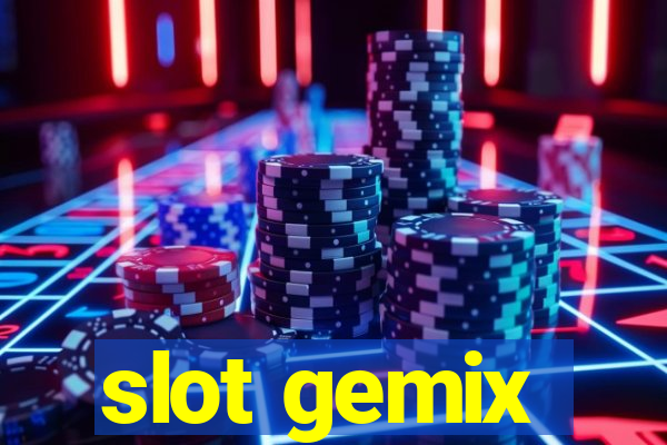 slot gemix