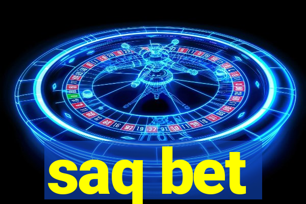 saq bet