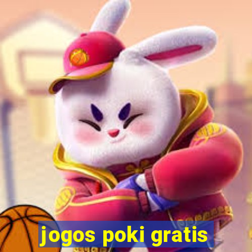 jogos poki gratis