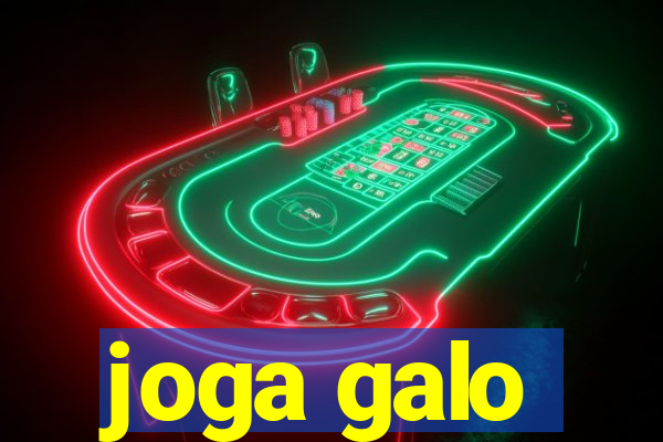 joga galo