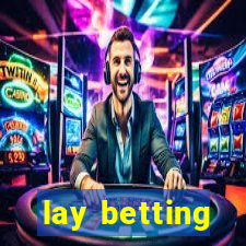 lay betting