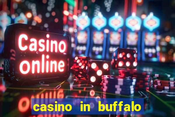 casino in buffalo new york