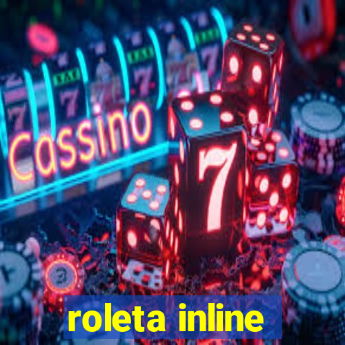 roleta inline